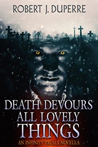 Death Devours All Lovely Things 2