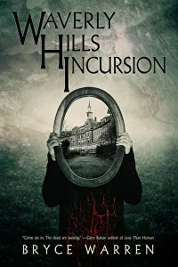 Waverly Hills Incursion - Digital